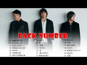Back Number バックナンバー おすすめの名曲 ♪♪ バックナンバー ベストヒットメドレー 2021 ♪ Best Songs of Back Number Full Album 2021