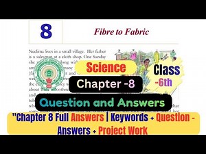 Class 6 | Science | Chapter- 8:Fibre to Fabric | Question & Answers | Andhra- Pradesh State Board |