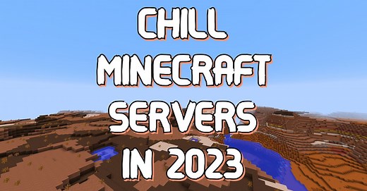 10 chill Minecraft servers to play in 2023