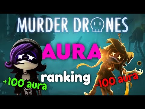 Murder Drones Characters Ranked By Aura!