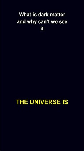 What is dark matter and why can't we see it