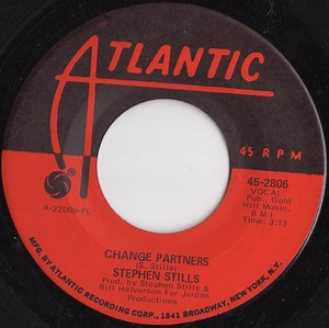 Stephen Stills - Change Partners / Relaxing Town