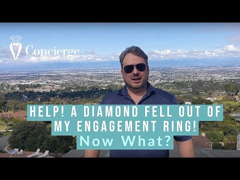 Help! A diamond fell out of my engagement ring! Now what?