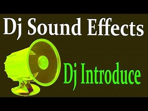 VOICE Dj Introduce SOUND EFFECTS | VOICE Introduce Dj SOUND EFFECTS | Introduce Dj DROPS