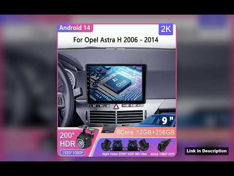 Best Android 14 Opel Astra Spec Features Astra H 2006 2014 Car Radio Multimedia Video Player