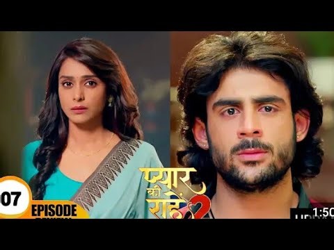 Pyar ki rahe season 2 episode 7 || pyar ki rahe full episode today || pyar ki rahe