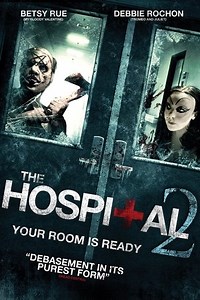 The Hospital 2 (2015) - AZ Movies