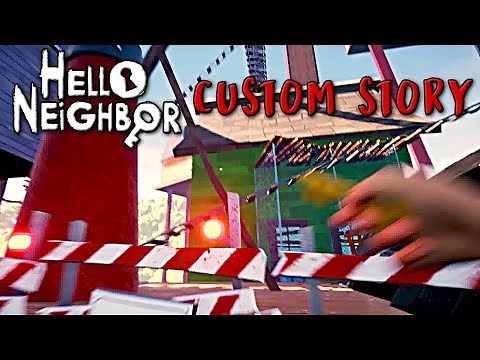 HELLO NEIGHBOR Custom Story Remastered Gameplay Walkthrough Part 2