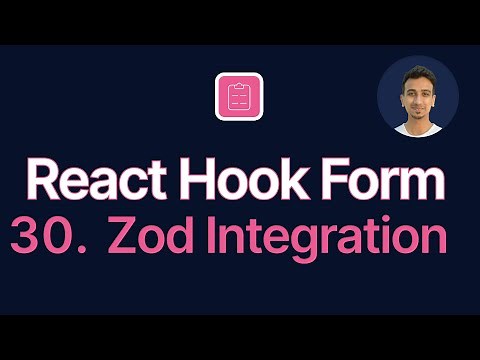 React Hook Form Tutorial - 30 - Zod Integration