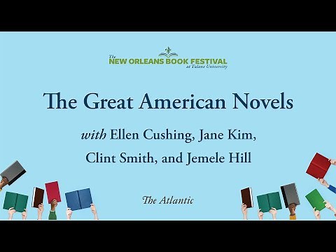 What Are The Greatest American Novels of the Past 100 Years? | New Orleans Book Festival