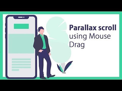 Episode 6: Parallax with Mouse move events (Mouse drag)
