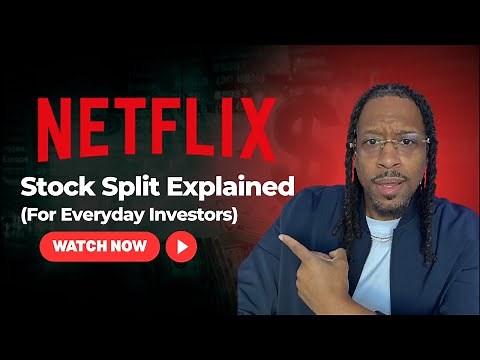 Netflix Stock Split Explained (for everyday investors)