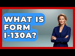 What Is Form I-130A? - US Citizenship Immigration Guide