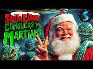 Christmas Goes Intergalactic | Christmas Comedy | Full Movie | Santa Claus Conquers the Martians