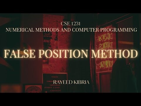 False Position Method [Numerical Methods]