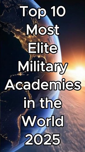 Top 10 Most Elite Military Academies in the World in 2025 #usa #china #france #uk #militaryacademy