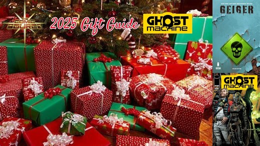 Gift Guide 2025 - Ghost Machine: The Comic Source