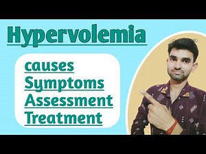 Hypervolemia क्या होता है ? || Sign & Symptoms, Diagnosis and Treatment of Hypervolemia
