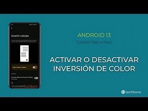 Activar o Desactivar la Inversión de Color [Android 13]