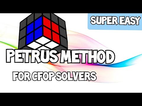 Tutorial : 3x3 Rubik's cube petrus method ( for CFOP solvers)