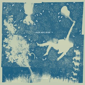 Iron & Wine - "You Never Know"