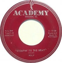Wolf - I'm So Lonesome (I'm So Sorry, I'm So Blue) /  Stompin' To The Beat