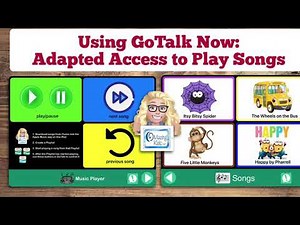 Using the GoTalk Now App as Adapted Access to Play Songs