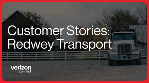 Redwey Transport | Verizon Connect Customer Stories | Steve Hemenway