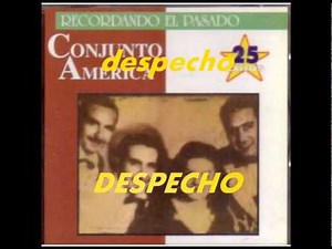 DESPECHO.-Conjunto America