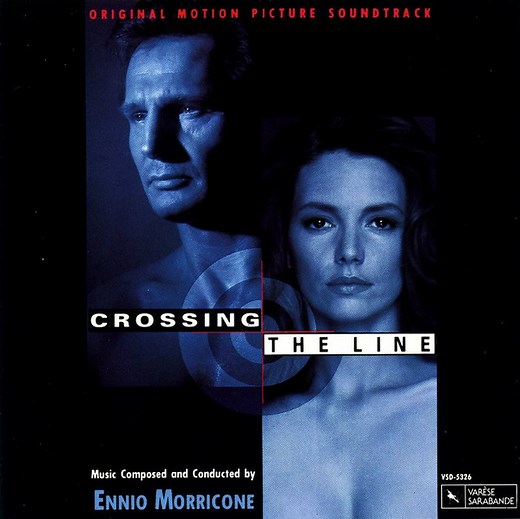 Ennio Morricone - Crossing The Line (Original Motion Picture Soundtrack)