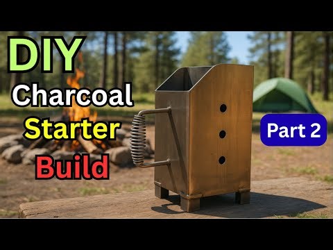 DIY Charcoal Chimney Starter for BBQ & Camping (Part 2)