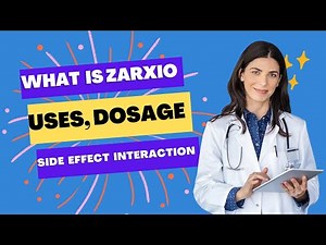 What is Zarxio: Uses, Dosage, Side Effects, interaction and warning