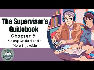 ABA Chapter Chat: The Supervisor’s Guidebook Chapter 9 – Making Disliked Tasks More Enjoyable
