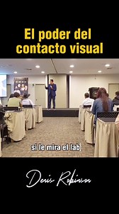 2.9K views · 63 reactions | El poder de tu mirada #DenisRobinson . . . #oratoria #lenguajecorporal | Denis Robinson | Facebook