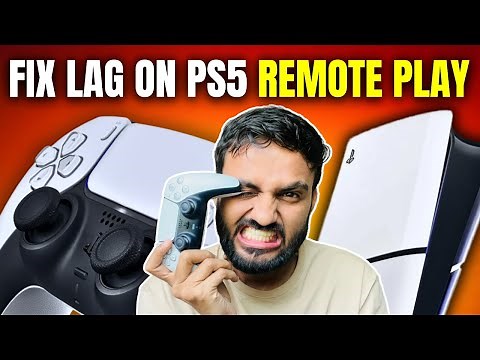 How to Fix Lag on PS5 Remote Play [100% FIXED]