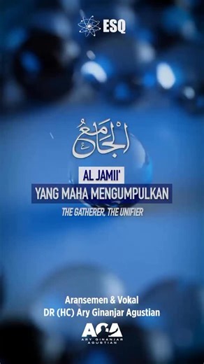Ary Ginanjar Agustian on Instagram: "A.S.S.A.H dirimu! (Amalkan Satu Hari Satu Asmaul Husna) . (AL JAMII’ - THE GATHERER, THE UNIFIER - YANG MAHA MENGUMPULKAN) ⁣⁣ ⁣⁣ Semua sifat Allah yang engkau pelajari dihimpun menjadi satu. Betapa dahsyatnya Allah. Semua sifat-Nya begitu tinggi, begitu ⁣ luhur. Semua dalam satu kesatuan. ⁣ .⁣ Dalam kesatuan Allah, Al Jamii’. Itulah kebijaksanaan Allah SWT. Semua yang ada di muka bumi ini disatukan oleh Dia Al-Jamii’. Yang Maha Mengumpulkan. Tak ada satu pun 