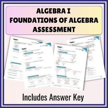 Algebra I Unit 1 Foundations of Algebra Assessment (Editable + Key)
