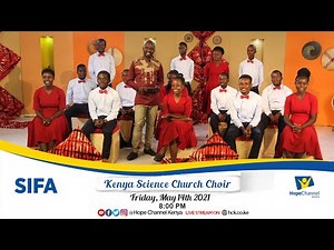 Kenya Science Choir on SIFA