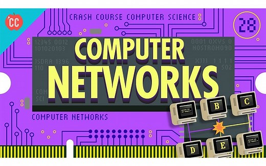 【双语字幕】【10分钟速成课：计算机科学】第28集-计算机网络