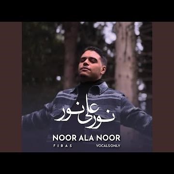 Noor Ala Noor (Vocals Only)