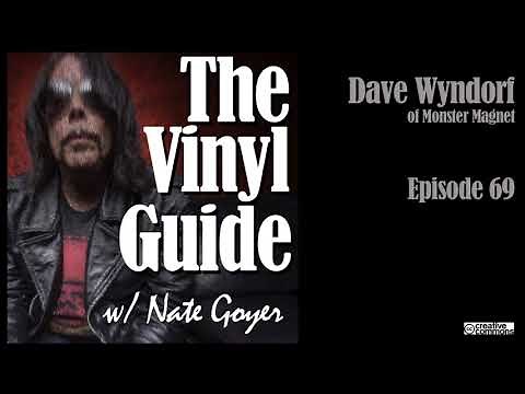 Ep069 - Dave Wyndorf of Monster Magnet - Longform Interview - The Vinyl Guide