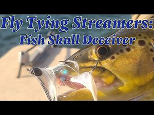 Fly Tying Streamers: Fish Skull Deceiver