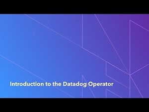 Introduction to the Datadog Operator
