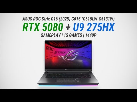 GeForce RTX 5080 Laptop (175W) + Core Ultra 9 275HX: Test in 15 games at 1440p