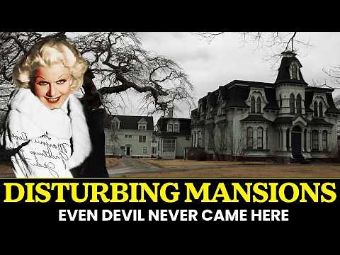 20 HAUNTED Celebrity MANSIONS From Golden Era Hollywood Tried To Hide