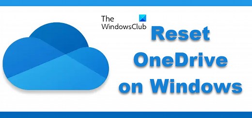 How to reset OneDrive on Windows, Mac or Android to fix OneDrive problems