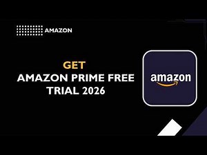 How to Get Amazon Prime Free Trial (2026 Step-by-Step Guide)