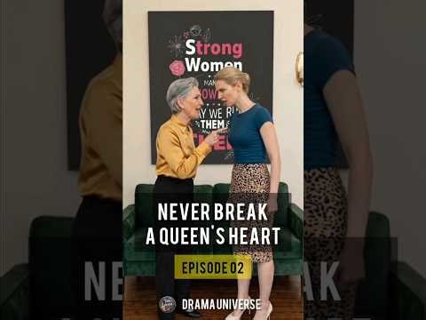 Never Break a Queen's Heart | Episode 2💔👑 | Strong Women Fight Back