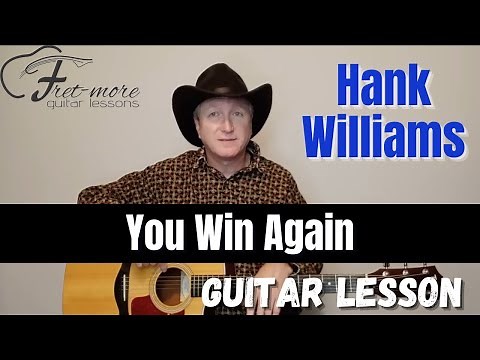 You Win Again - Hank Williams Guitar Lesson - Tutorial