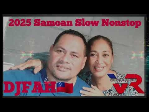 2025 x Samoan Slow Nonstop x Dj Fah